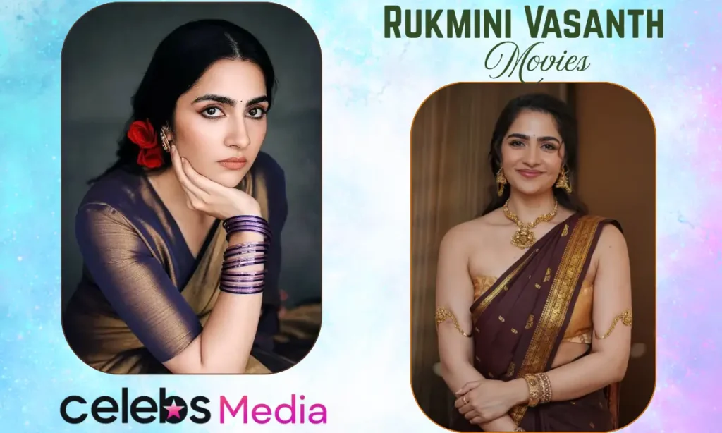 Rukmini Vasanth Movies List