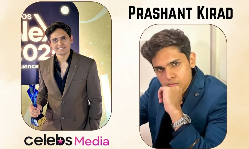 Prashant Kirad Age, Height and Personal Details
