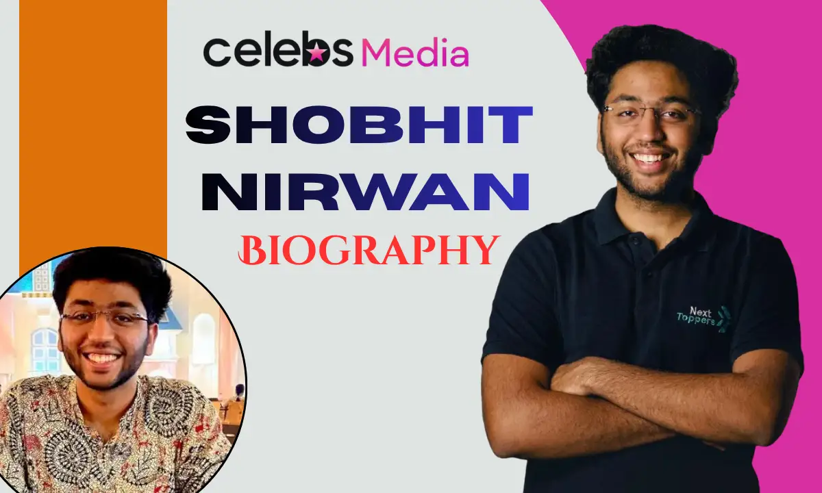 Shobhit Nirwan Age